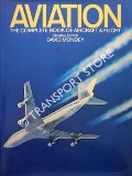 Aviation - The Complete Book of Aircraft and Flight by MONDEY, David